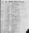 Lichfield Mercury Saturday 07 May 1898 Page 1