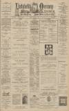 Lichfield Mercury Friday 04 August 1899 Page 1