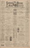Lichfield Mercury Friday 06 July 1900 Page 1