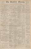 Lichfield Mercury Friday 04 January 1907 Page 1