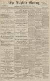 Lichfield Mercury Friday 28 February 1908 Page 1