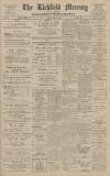 Lichfield Mercury Friday 14 May 1909 Page 1
