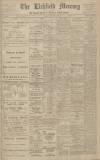 Lichfield Mercury Friday 25 February 1910 Page 1