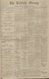 Lichfield Mercury Friday 25 March 1910 Page 1