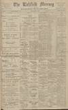 Lichfield Mercury Friday 01 April 1910 Page 1