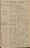 Lichfield Mercury Friday 13 May 1910 Page 1