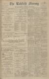 Lichfield Mercury Friday 15 July 1910 Page 1