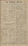 Lichfield Mercury Friday 22 July 1910 Page 1