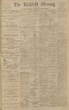 Lichfield Mercury Friday 02 September 1910 Page 1