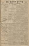 Lichfield Mercury Friday 09 September 1910 Page 1
