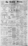 Lichfield Mercury Friday 22 December 1911 Page 1