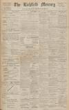 Lichfield Mercury Friday 08 March 1912 Page 1