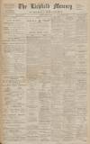 Lichfield Mercury Friday 15 March 1912 Page 1