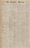 Lichfield Mercury Friday 22 March 1912 Page 1