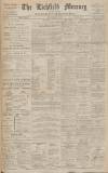 Lichfield Mercury Friday 29 March 1912 Page 1