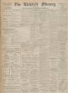 Lichfield Mercury Friday 05 April 1912 Page 1