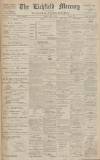 Lichfield Mercury Friday 19 April 1912 Page 1