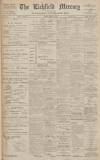 Lichfield Mercury Friday 26 April 1912 Page 1