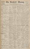 Lichfield Mercury Friday 31 May 1912 Page 1
