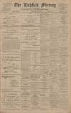 Lichfield Mercury Friday 24 January 1913 Page 1