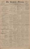 Lichfield Mercury Friday 07 February 1913 Page 1
