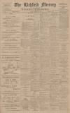 Lichfield Mercury Friday 28 February 1913 Page 1
