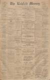 Lichfield Mercury Friday 09 January 1914 Page 1