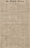 Lichfield Mercury Friday 12 February 1915 Page 1