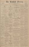 Lichfield Mercury Friday 16 April 1915 Page 1