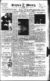 Lichfield Mercury Friday 28 February 1958 Page 1