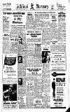 Lichfield Mercury Friday 17 April 1964 Page 1