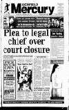 Lichfield Mercury Thursday 24 June 1999 Page 1