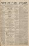 Essex Newsman Saturday 19 March 1870 Page 1