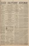 Essex Newsman Saturday 23 April 1870 Page 1