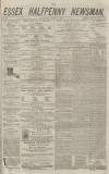 Essex Newsman Saturday 04 June 1870 Page 1