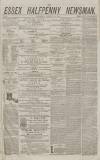 Essex Newsman Saturday 20 August 1870 Page 1