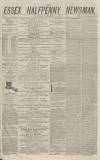 Essex Newsman Saturday 03 September 1870 Page 1