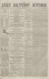 Essex Newsman Saturday 17 September 1870 Page 1
