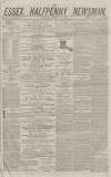 Essex Newsman Saturday 01 October 1870 Page 1