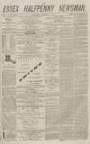 Essex Newsman Saturday 22 October 1870 Page 1