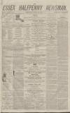 Essex Newsman Saturday 25 March 1871 Page 1