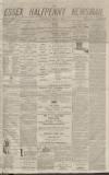Essex Newsman Saturday 01 April 1871 Page 1