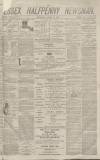 Essex Newsman Saturday 15 April 1871 Page 1