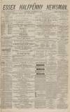 Essex Newsman Saturday 09 December 1871 Page 1