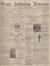 Essex Newsman Saturday 19 October 1878 Page 1