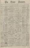 Essex Newsman Saturday 10 January 1885 Page 1