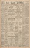 Essex Newsman Saturday 19 April 1890 Page 1
