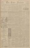 Essex Newsman Saturday 27 October 1900 Page 1