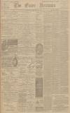 Essex Newsman Saturday 22 December 1900 Page 1