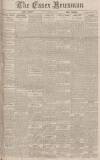 Essex Newsman Saturday 13 August 1927 Page 1